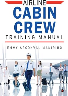 Airline Cabin Crew Training Manual :