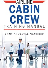 Airline Cabin Crew Training Manual :