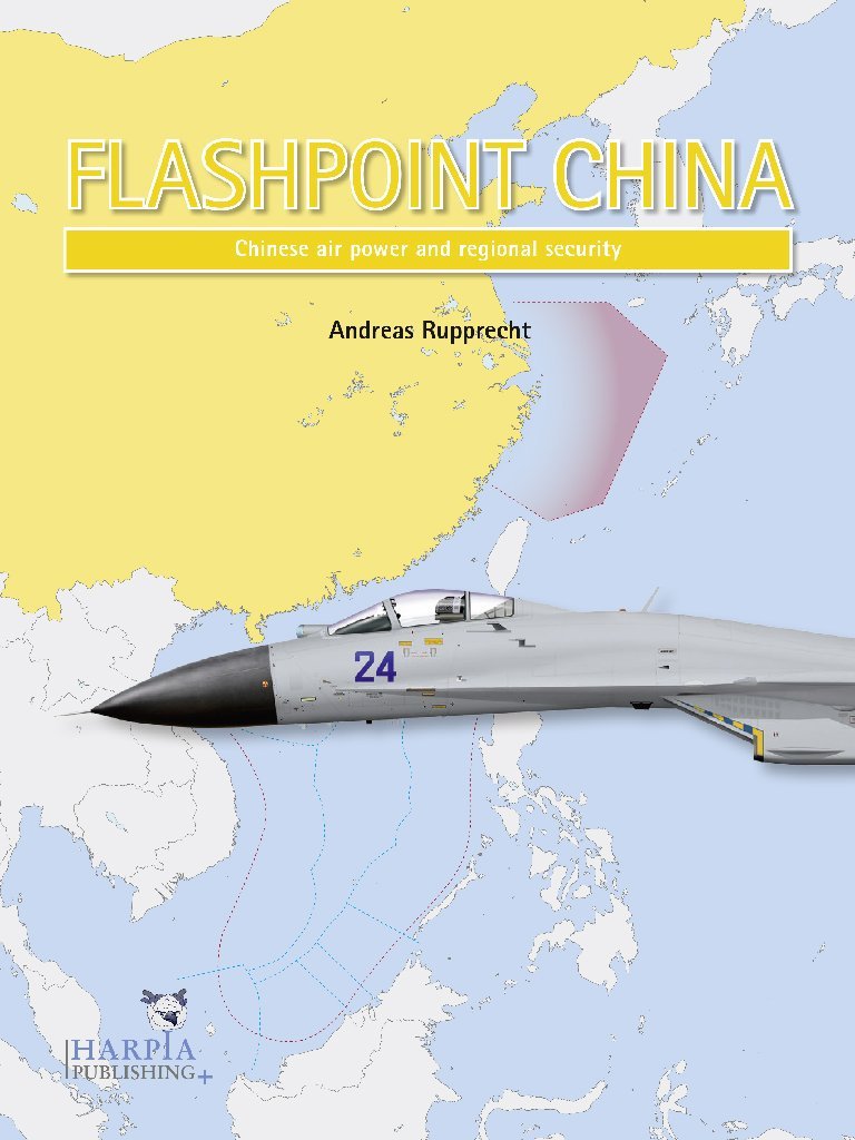 Flashpoint China: Chinese Air Power and Regional Securit