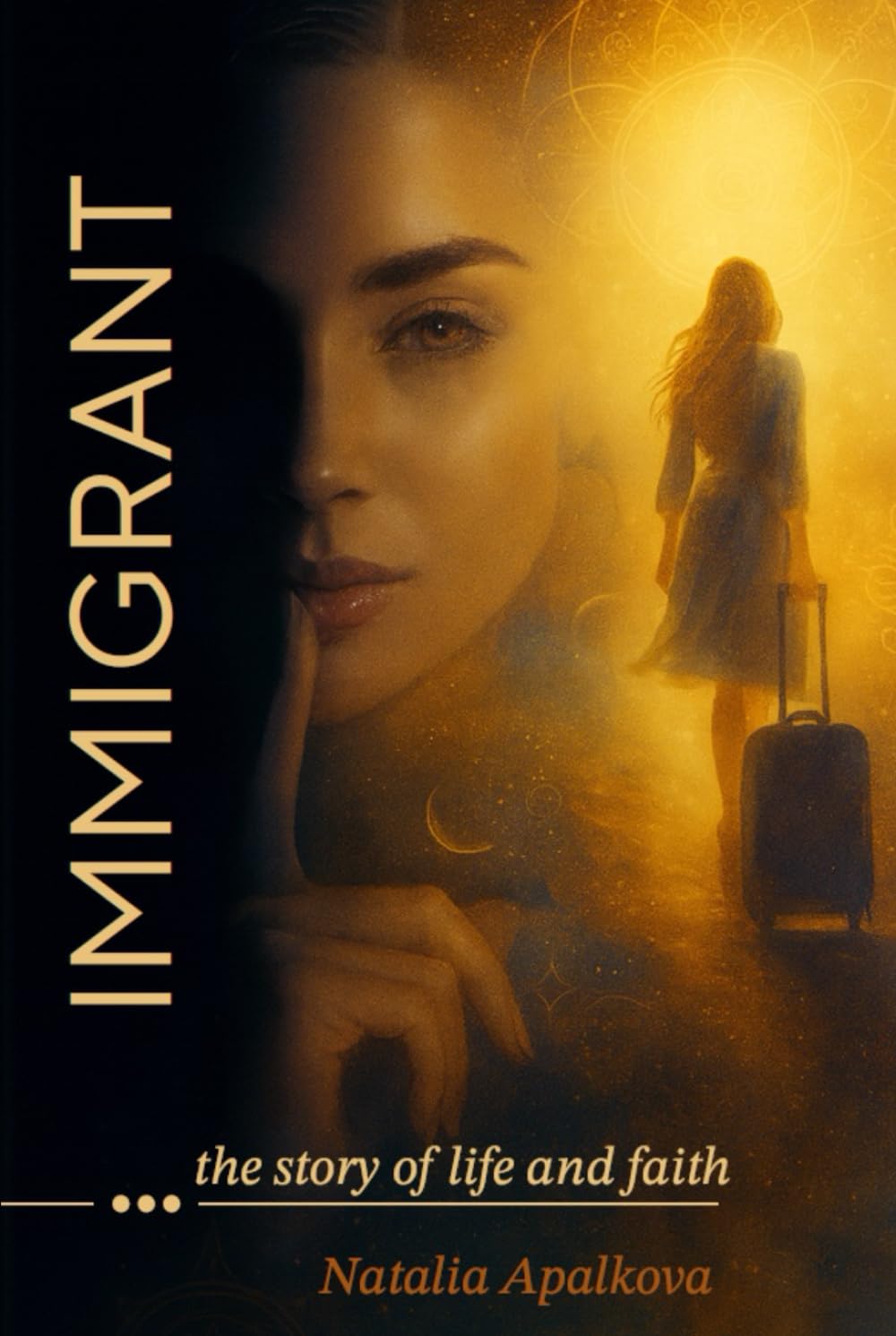Immigrant: The story of life and faith