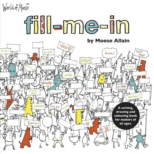 The World of Moose: Fill-me-in Paperback – Import, 1 October 2014