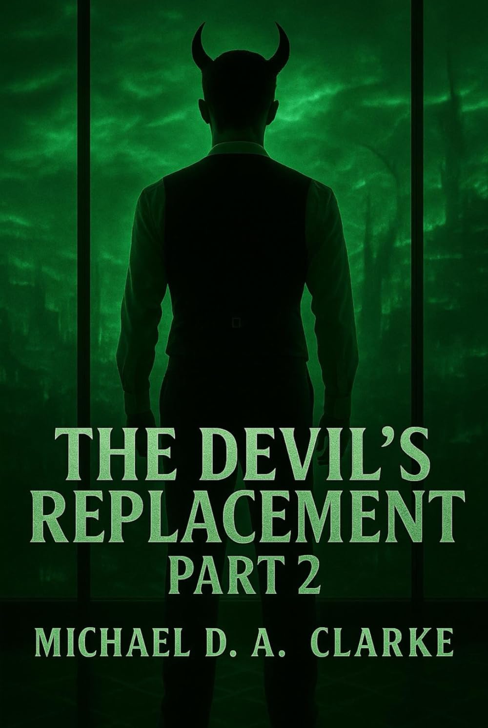 The Devil's Replacement: Part Two (The Devil's Replacement Trilogy)