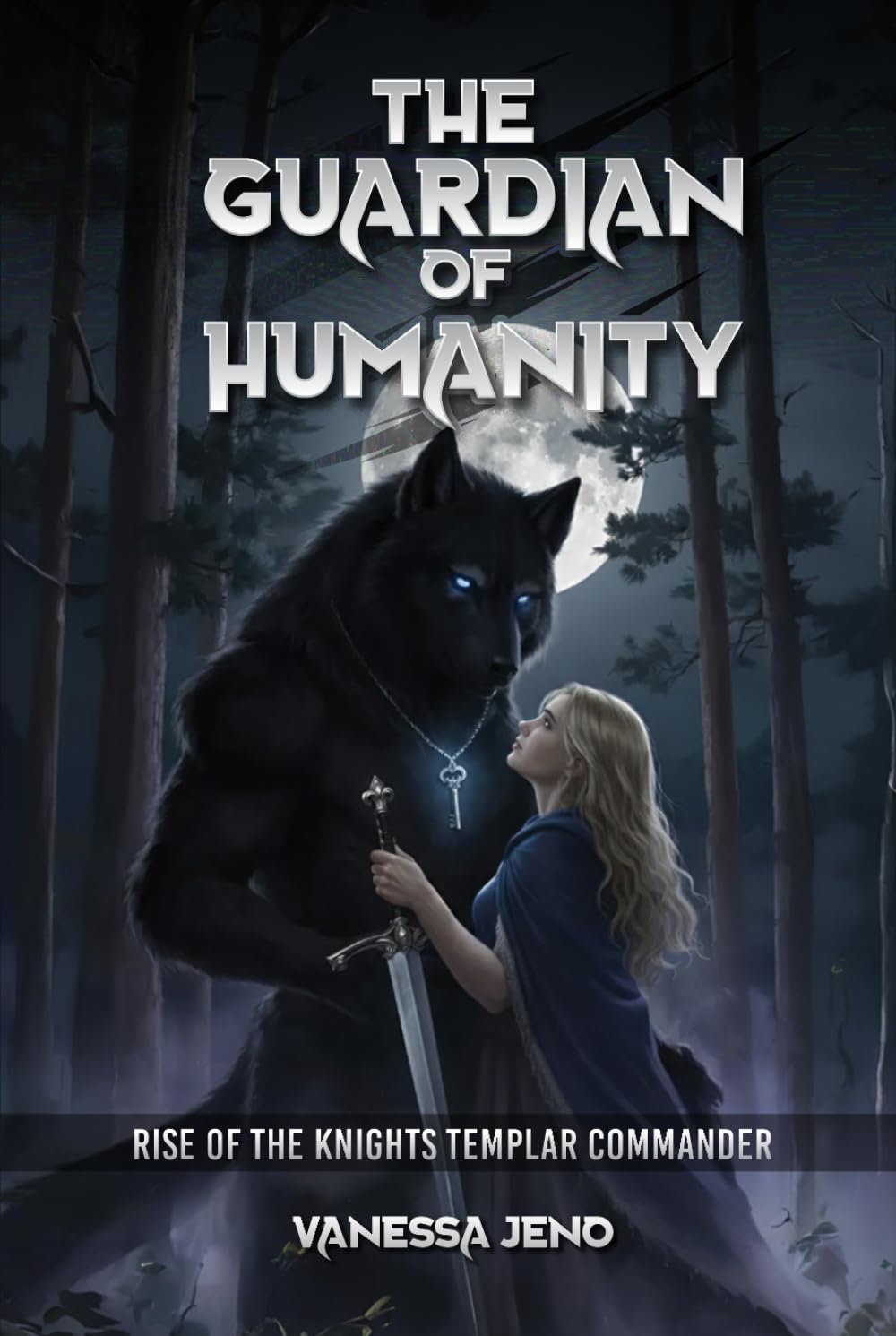 The Guardian of Humanity: Rise of the Knights Templar Commander
