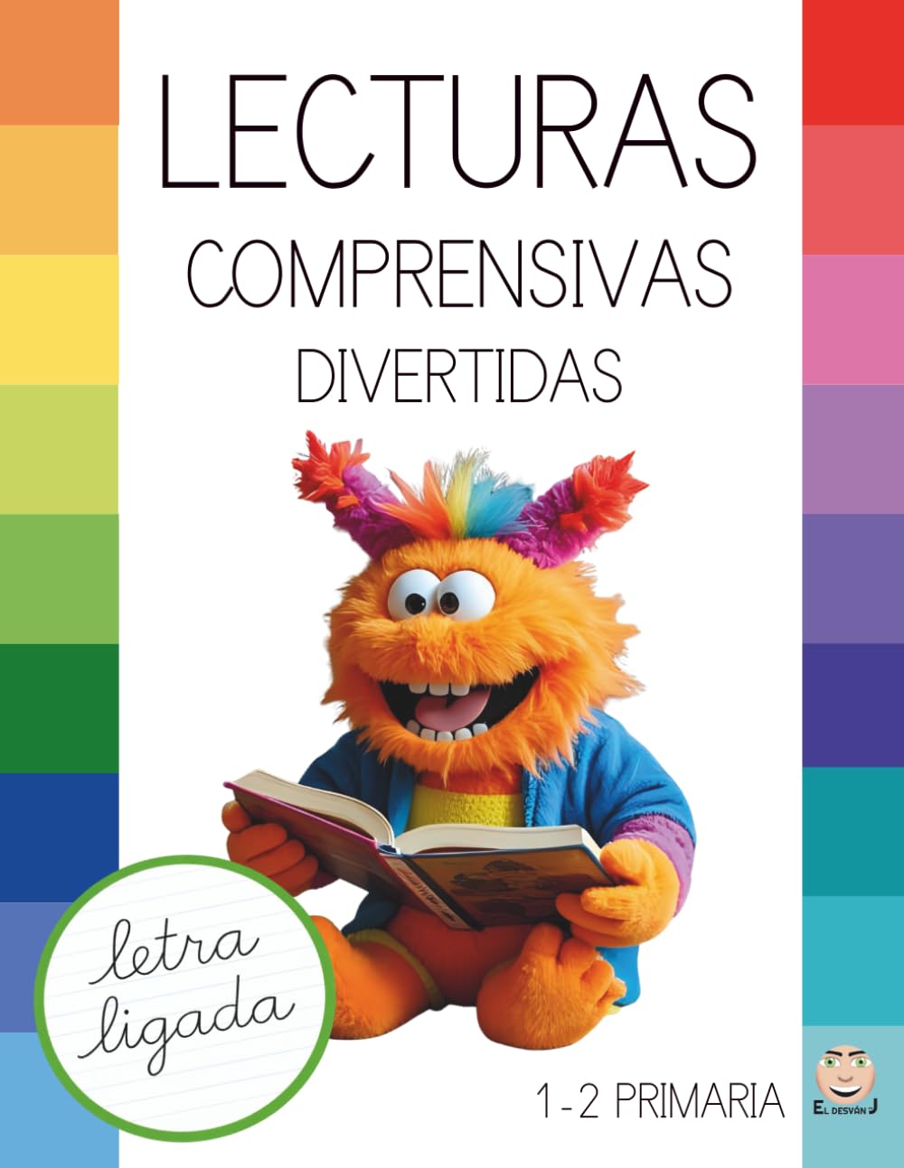 LECTURAS COMPRENSIVAS DIVERTIDAS. "LETRA LIGADA" (ESCOLAR). Aventuras, juegos y preguntas: 1º - 2º Educación Primaria