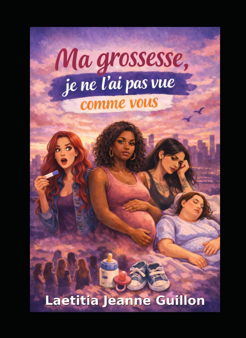 Ma grossesse je ne l'ai pas vue comme vous