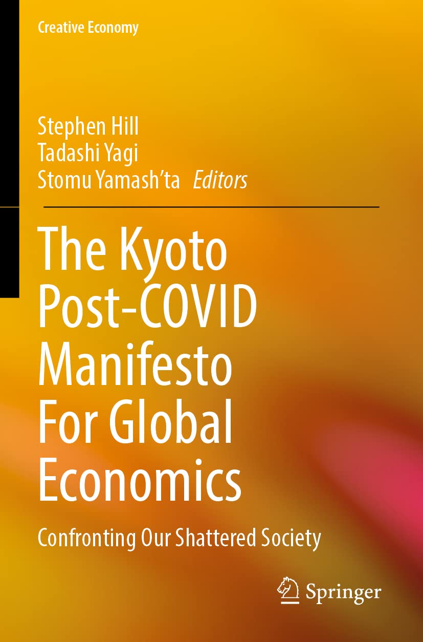 Kyoto Post-COVID Manifesto comment réparer notre société par la nouvelle économie