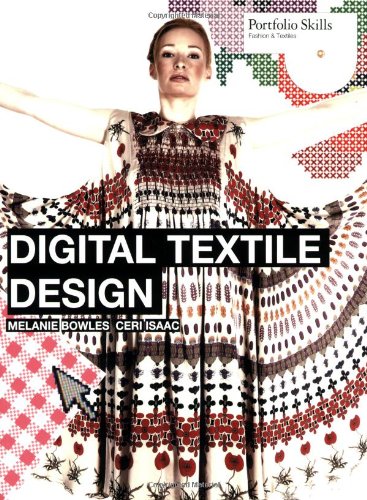 Digital Textile Design: Portfolio Skills (Portfolio Skills: Fashion & Textiles)