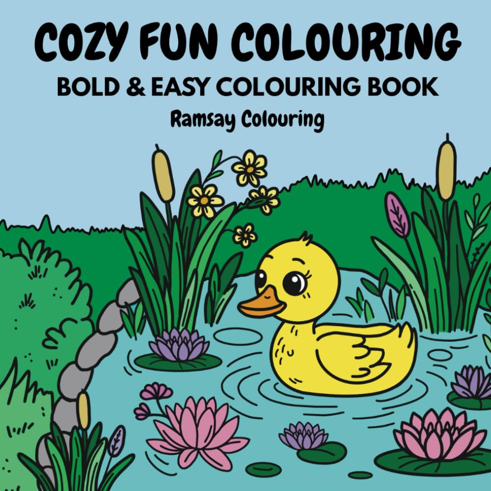 Cozy Fun Colouring Book - Bold and Easy Colouring Pages: Relaxing Colouring Pages for All Ages