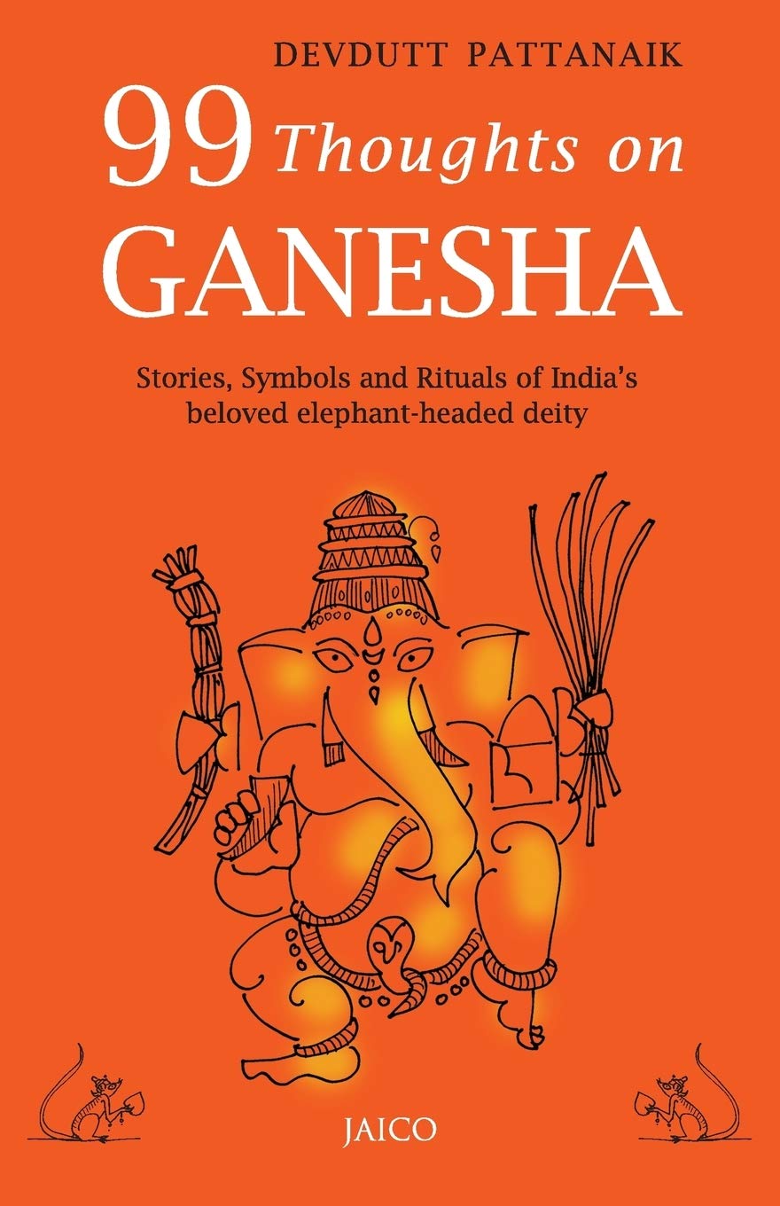 99 Thoughts on Ganesha-Devdutt Pattanaik