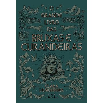 Capa do livro O grande livro das bruxas e curandeiras