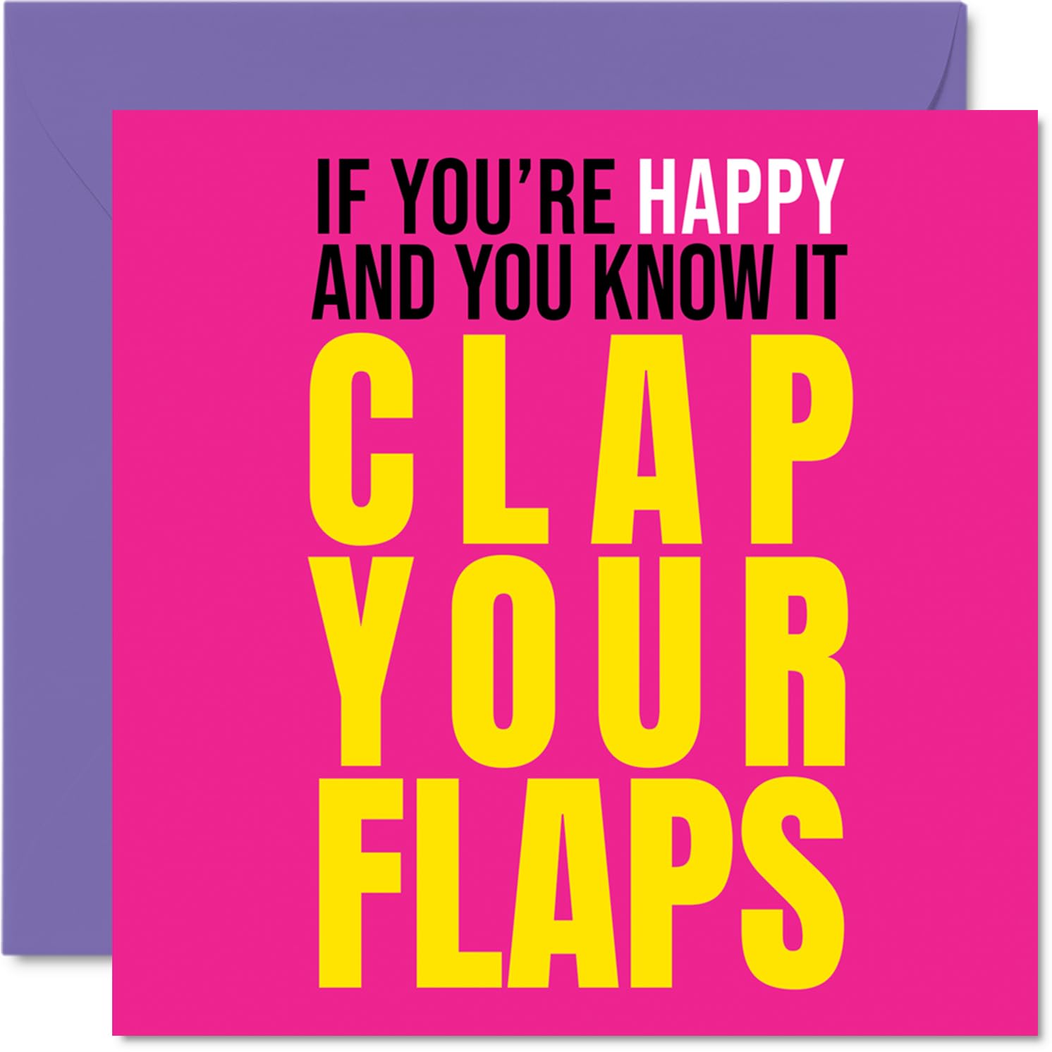 Rude Birthday Card - Clap Flaps - Funny Happy Birthday Card for Women, 145mm Joke Humour Bday Greeting Cards