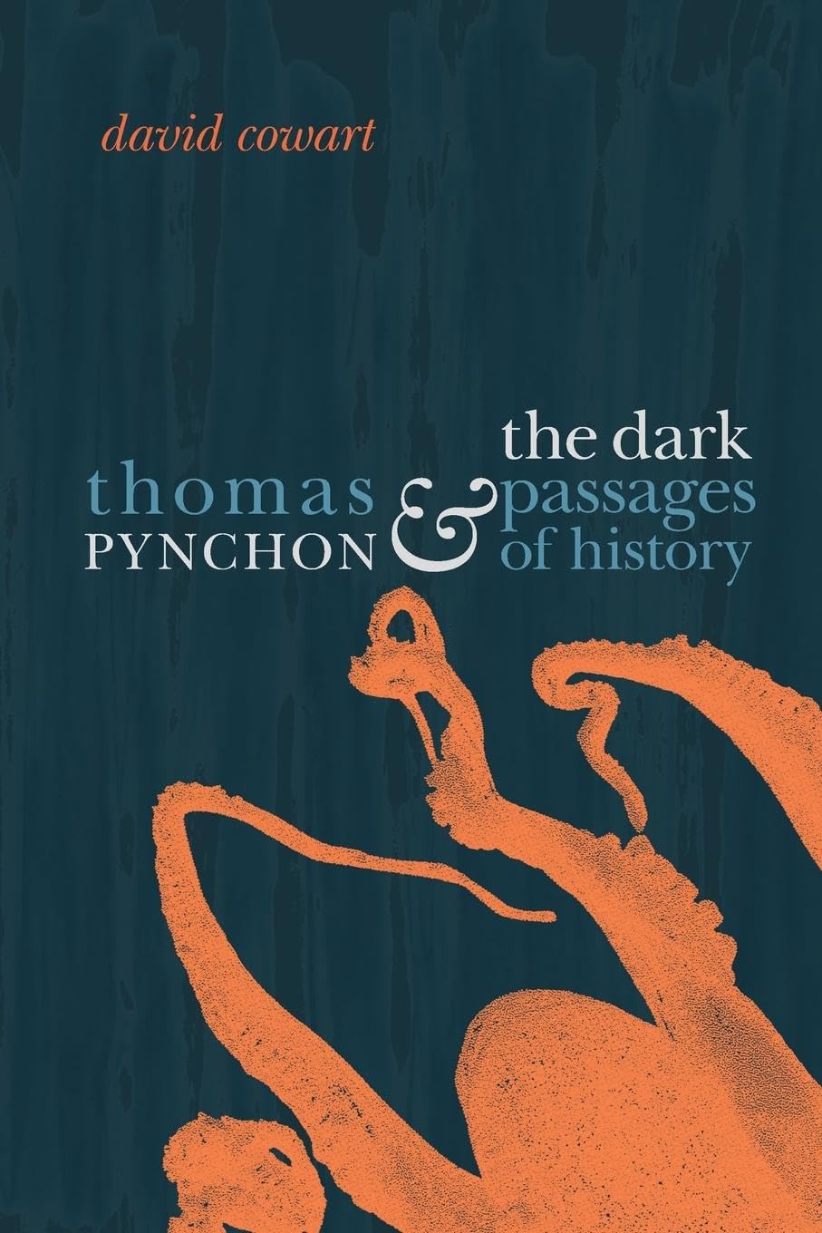 Thomas Pynchon & the Dark Passages of History