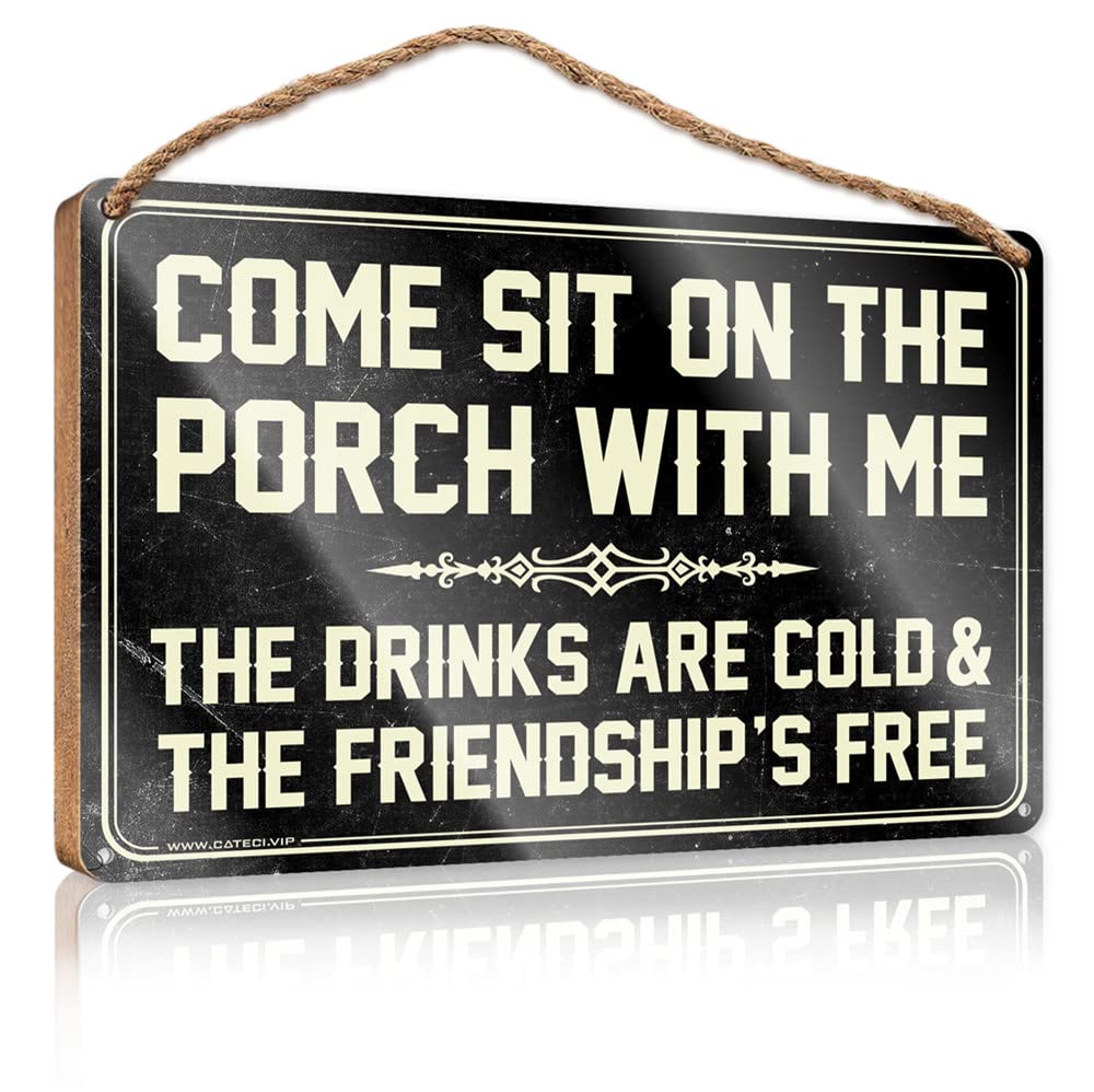 FZFN Farmhouse Door Decor Come Sit On The Porch With Me The Drinks Are Cold And The Friendship Is Free Wooden Sign Summer Decorations For Home Summer Decorations For(20X30CM)