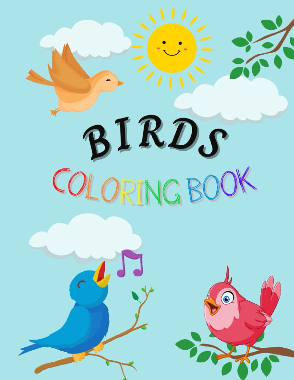 Birds Coloring Book: Amazing Coloring Book For Kids Ages 4-8