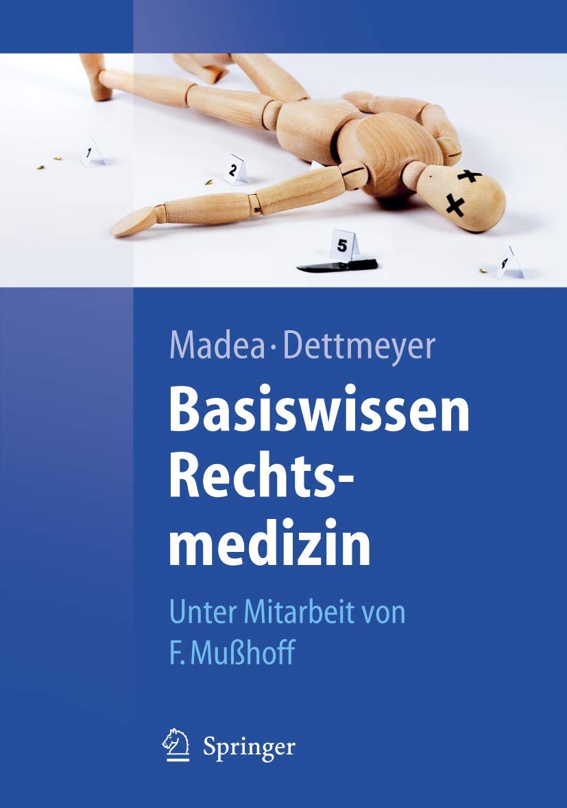 Basiswissen Rechtsmedizin (Springer-Lehrbuch)