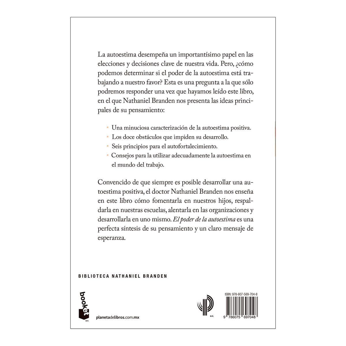 El Poder de la Autoestima: Cómo Potenciar Este Importante Recurso Psicológico / The Power of Self-Esteem: An Inspiring Look at Our Most Important ... at Our Most Important Psychological Resource