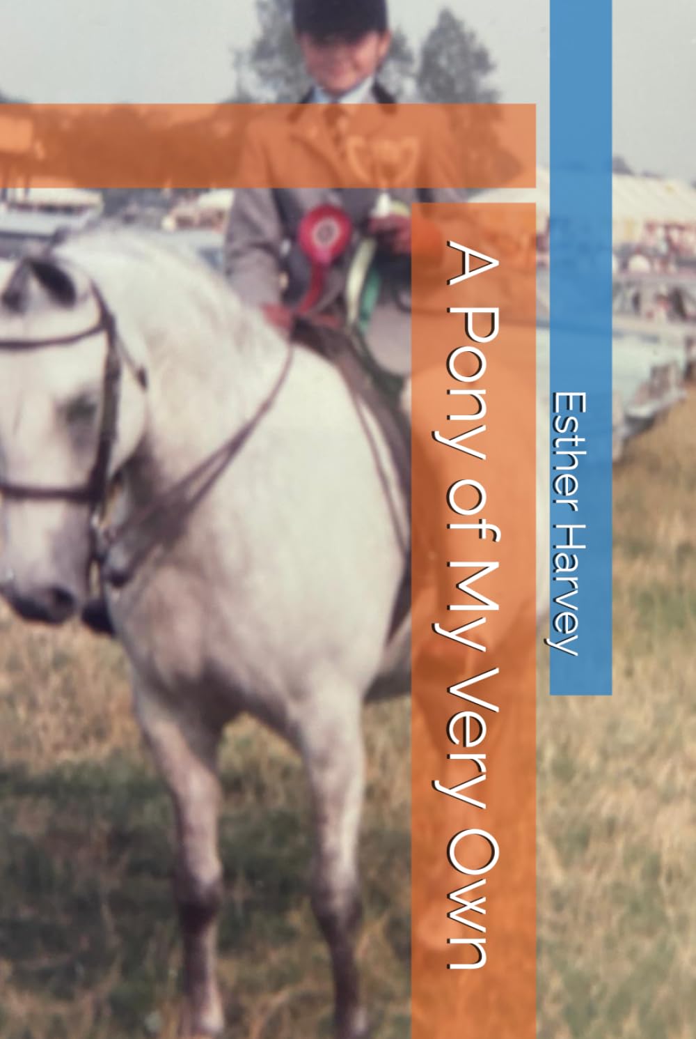 A Pony of My Very Own