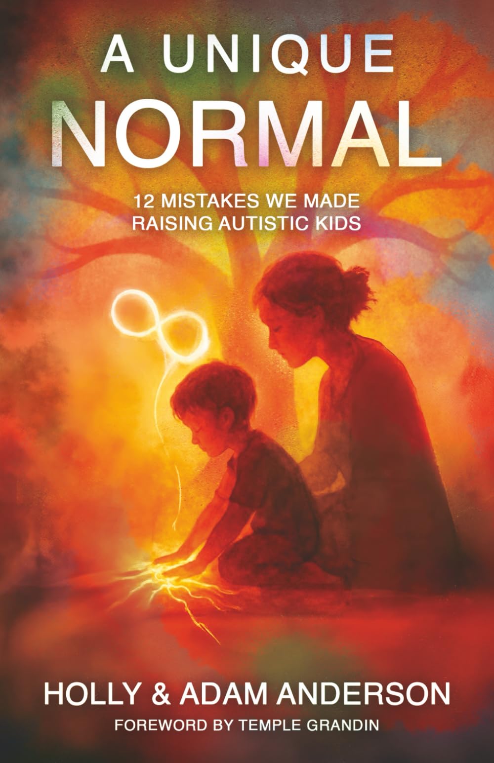 A Unique Normal: 12 Mistakes We Made While Raising Autistic Kids