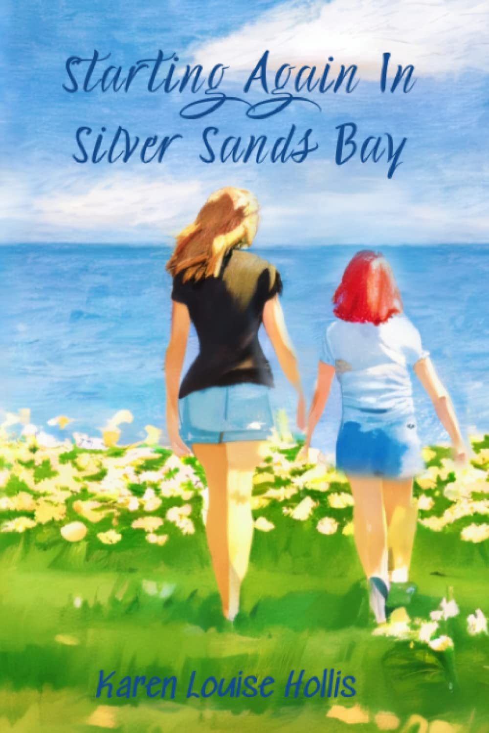 Starting Again in Silver Sands Bay