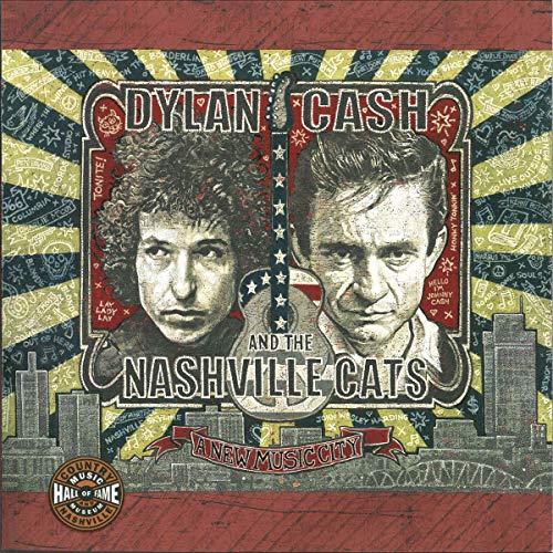 Dylan, Cash and the Nashville Cats: A New Music City