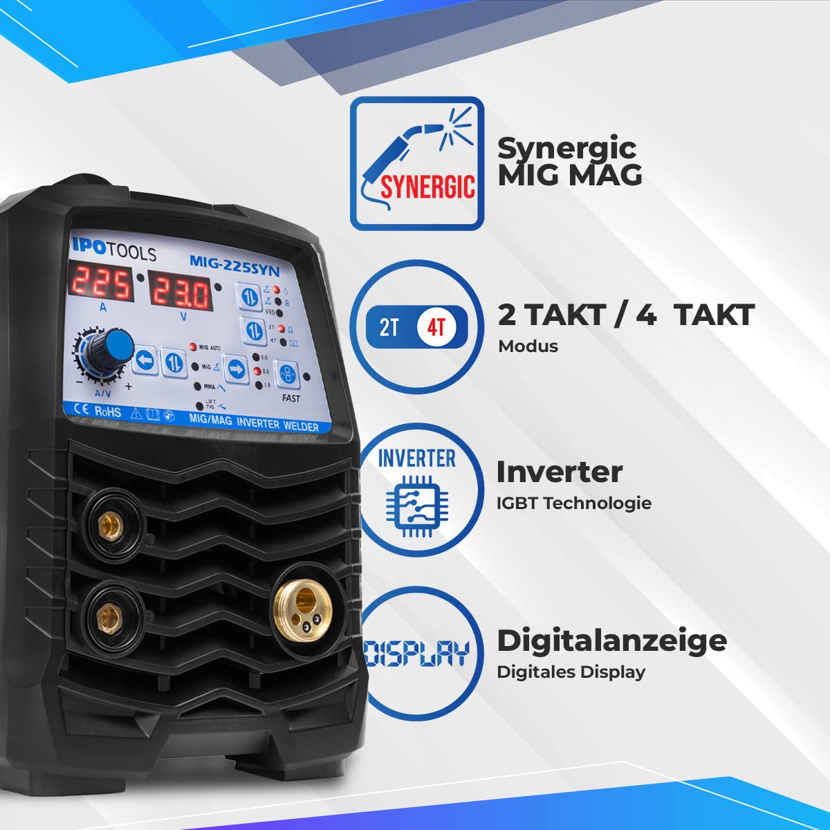 IPOTOOLS MIG-225SYN Inverter Schweißgerät MIG MAG - Schutzgas Schweissgerät mit 225 Ampere/Synergic Funktion/Fülldraht und Elektroden/E-Hand/Digitalanzeige/IGBT / 230V / 7 Jahre Garantie