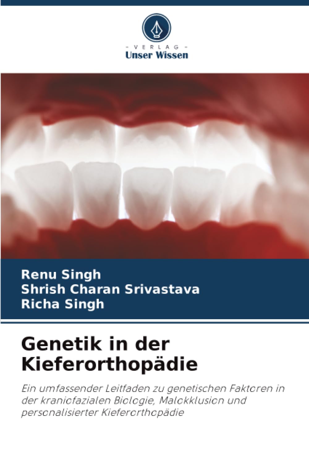 Genetik in der Kieferorthopädie: Ein umfassender Leitfaden zu genetischen Faktoren in der kraniofazialen Biologie, Malokklusion und personalisierter Kieferorthopädie