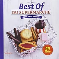 Best of du supermarché 100% fait maison 275405765X Book Cover