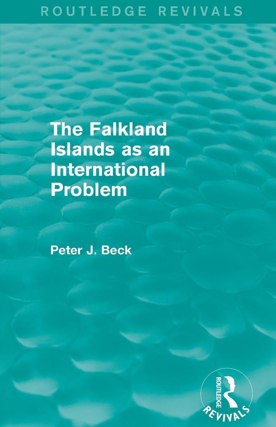 The Falkland Islands as an International Problem (Routledge Revivals)