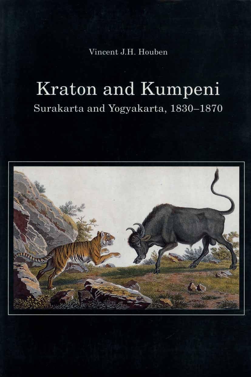 Kraton and Kumpeni: 164 (Verhandelingen van het Koninklijk Instituut voor Taal-, Land- en Volkenkunde, 164)