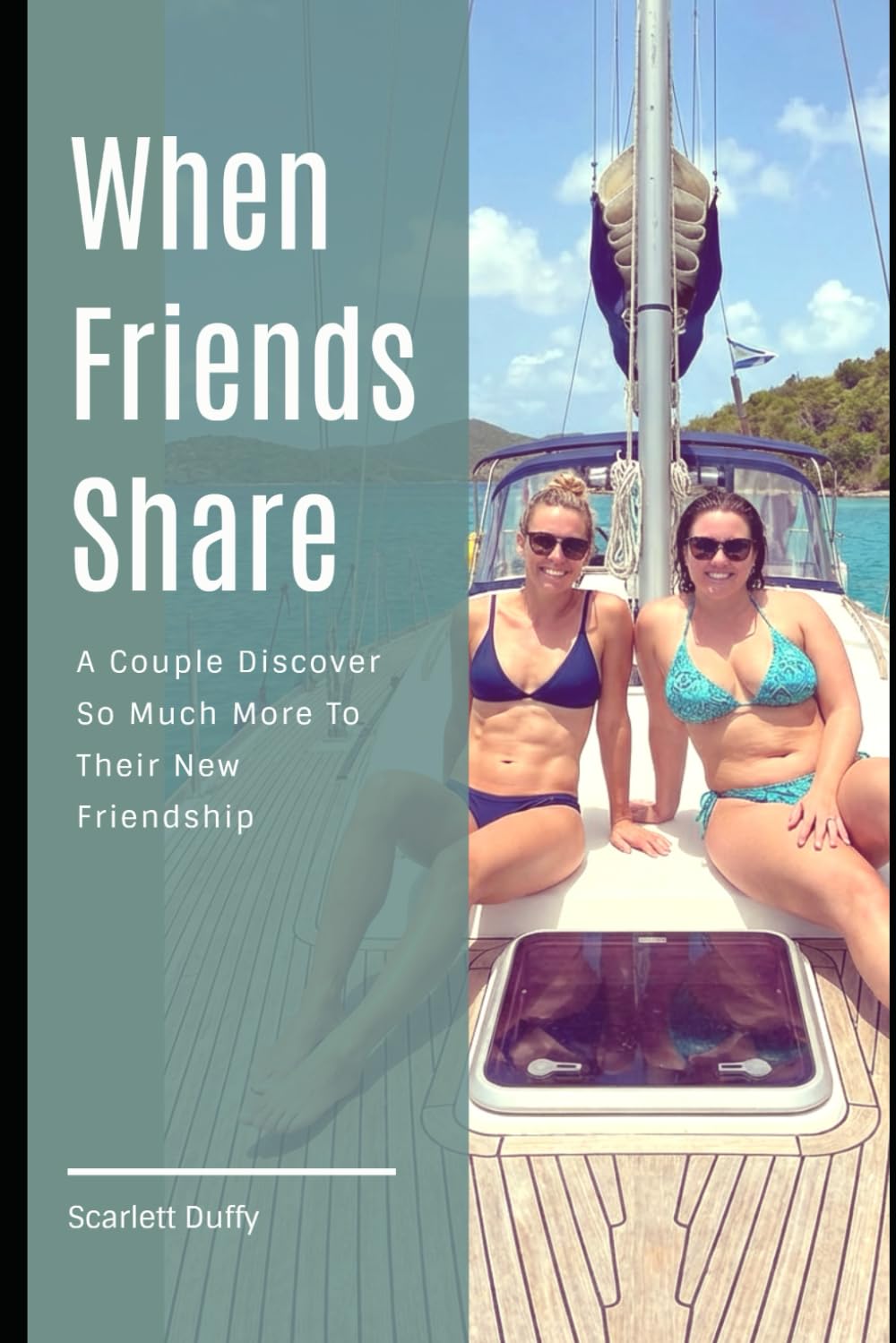 When Friends Share: A Couple Discover So Much More To Their New Friendship