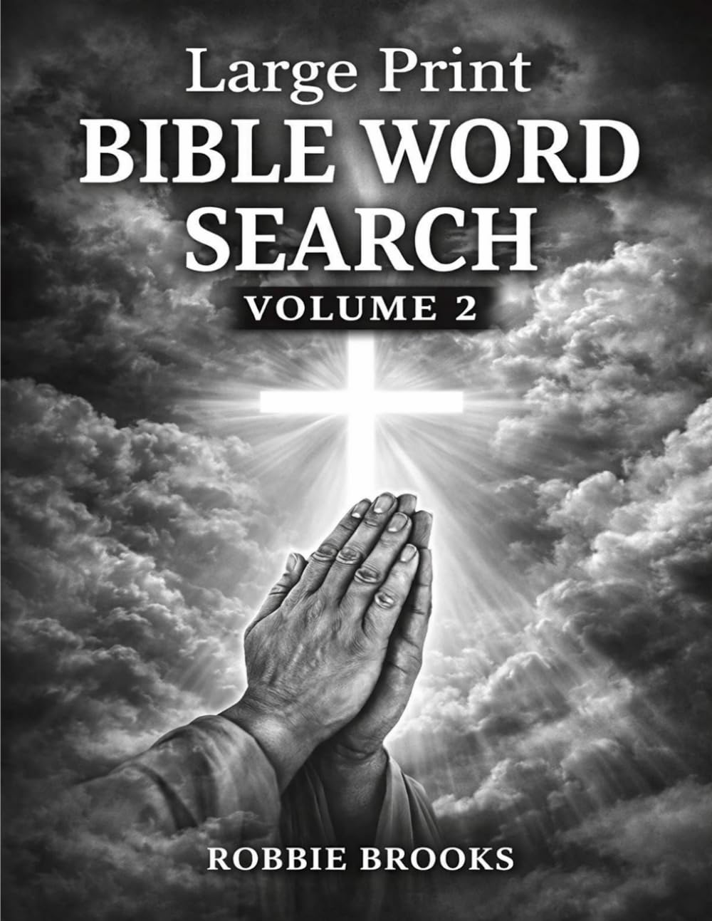 Large Print Bible Word Search Volume 2: Christian Puzzles for Adults & Seniors with 50 New Bible-Themed Word Searches (Large Print Biblical Word Search Series)