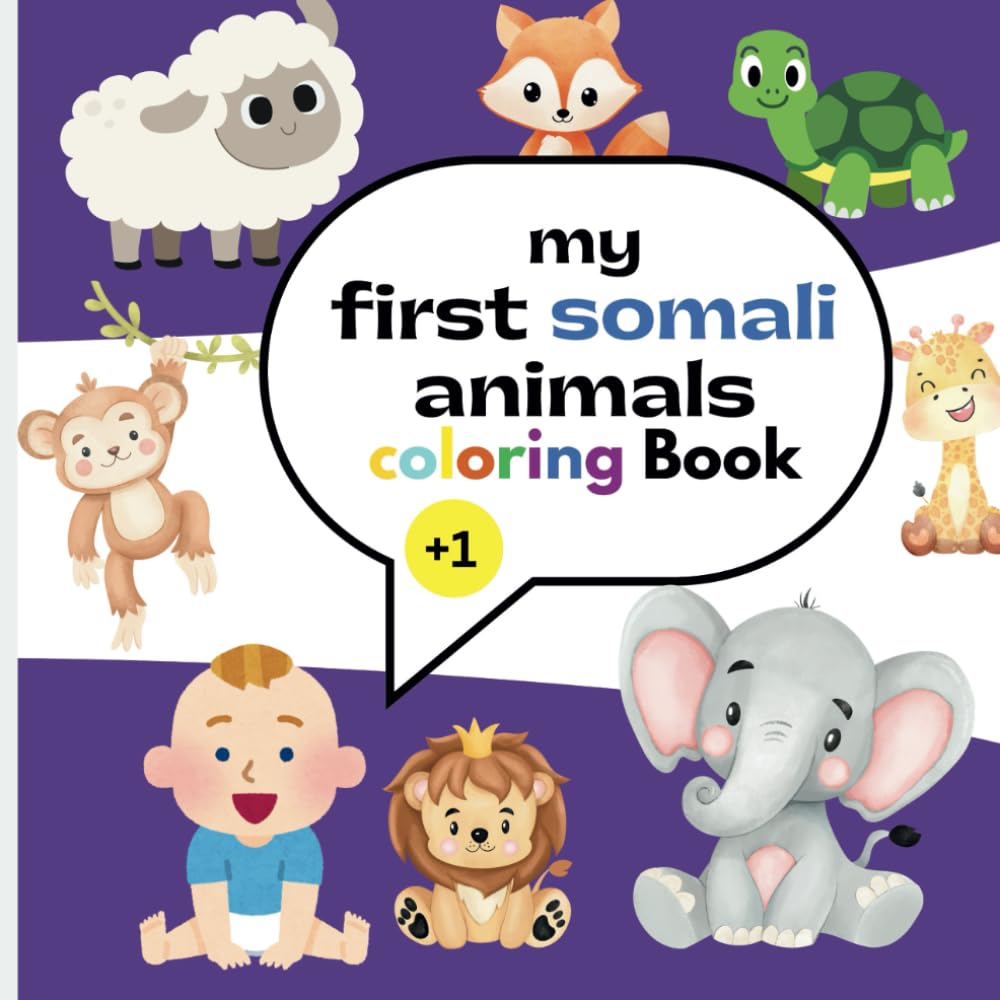 My first Somali animals coloring book.: Coloring Fun animals for Little Ones