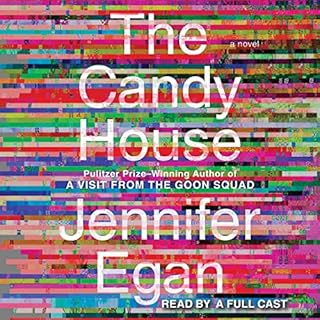 The Candy House Audiobook By Jennifer Egan cover art