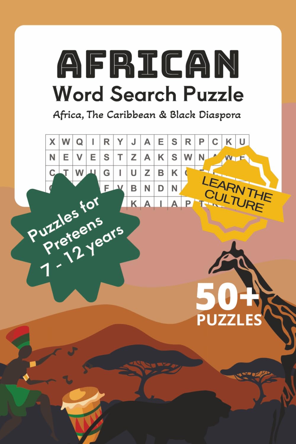 African Word Search Puzzle: Africa, The Caribbean & Black Diaspora │ Puzzles for 7 - 12 years │ 750 Words │ 50+ Puzzles │ Easy to Read Print │ ... for Preteen Boys & Girls │ Black Excellence