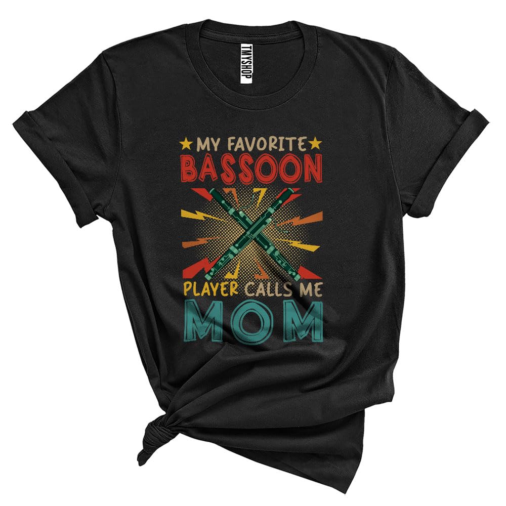 Vintage My Favorite Bassoon Player Calls Me Mom, Proud Mother's Day Bassoon, Family Unisex T-Shirt Black