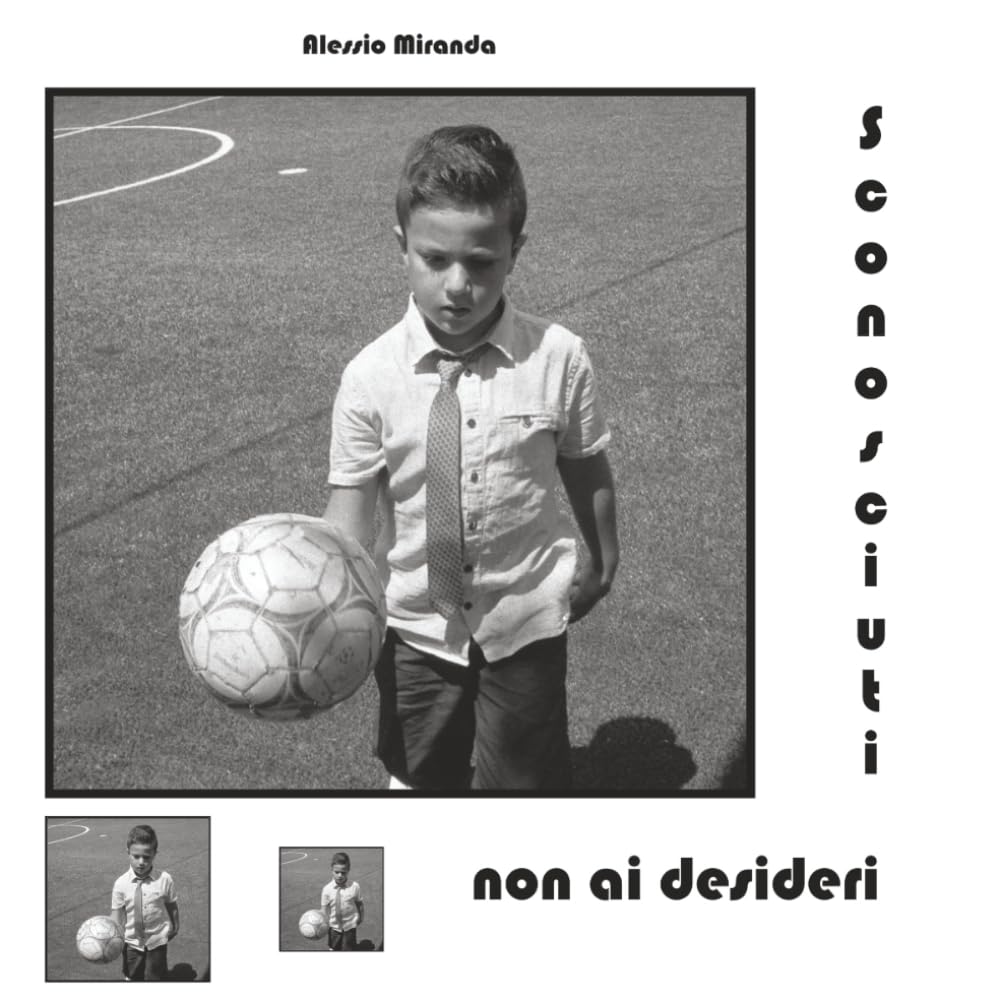 Sconosciuti non ai desideri