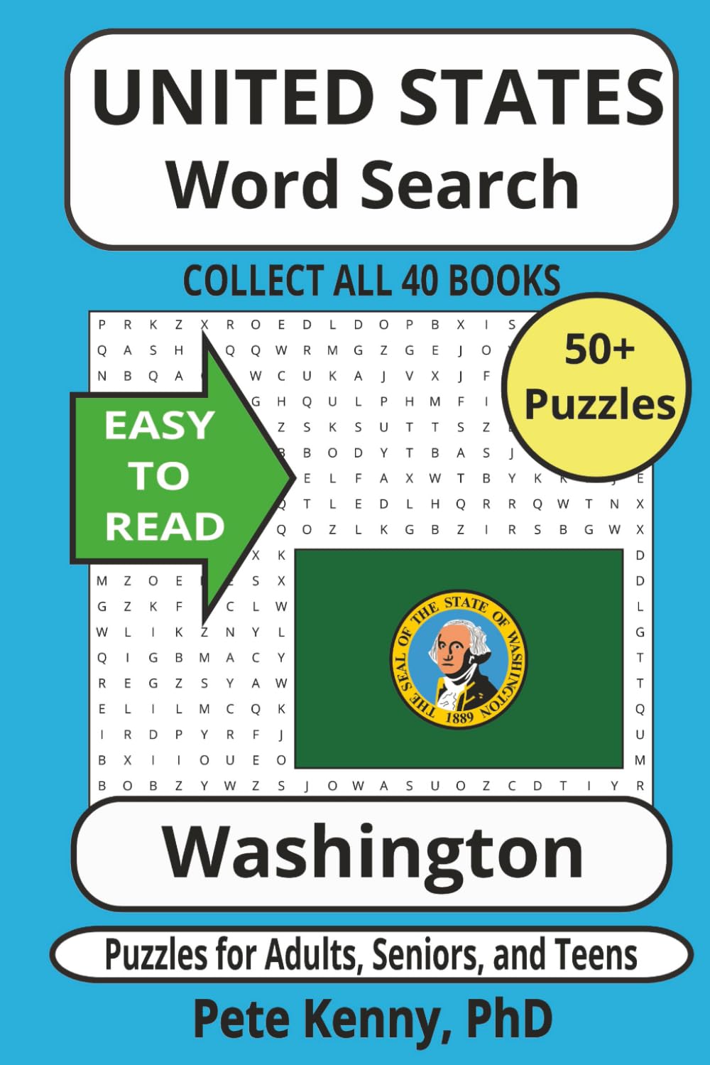 Washington Word Search Puzzle Book: Historic Cities and Towns of the Evergreen State in Easy to Read Print for Adults, Seniors, Teens and Kids with ... America Word Search Puzzle Books Collection)