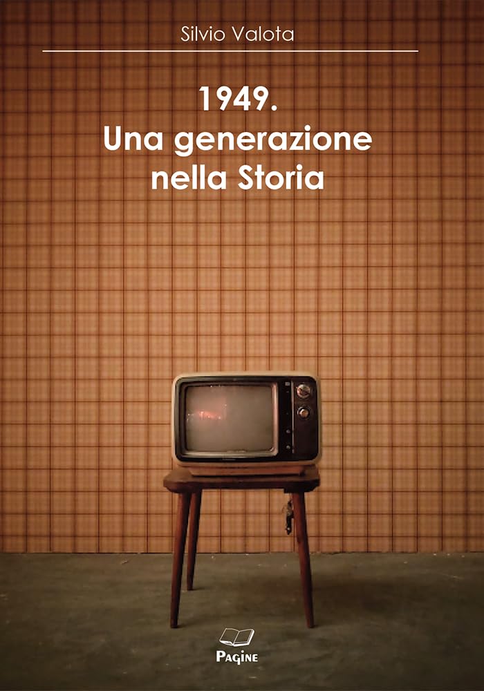 1949. Una Generazione Nella Storia - 4