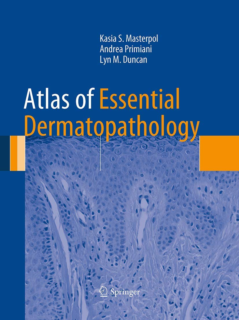 Atlas of Essential Dermatopathology