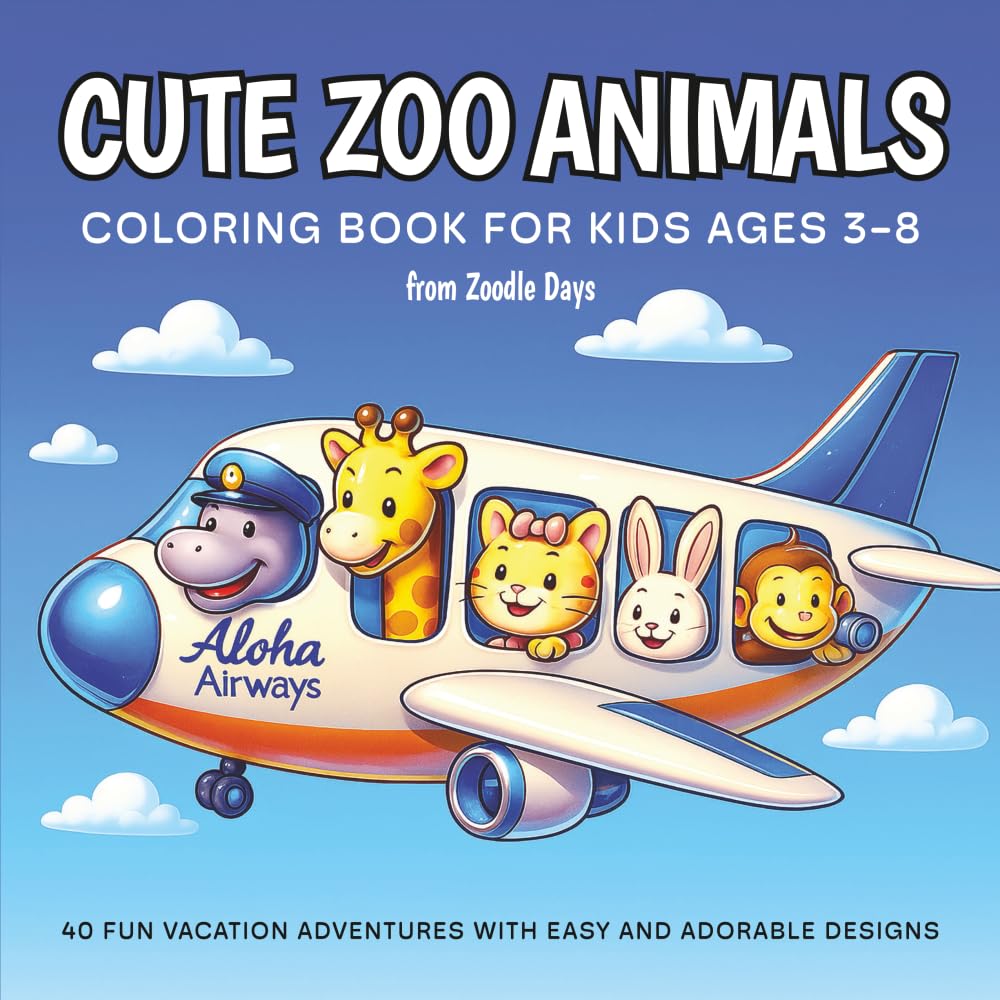 Cute Zoo Animals Coloring Book for Kids Ages 3–8: 40 Fun Vacation Adventures with Easy and Adorable Designs
