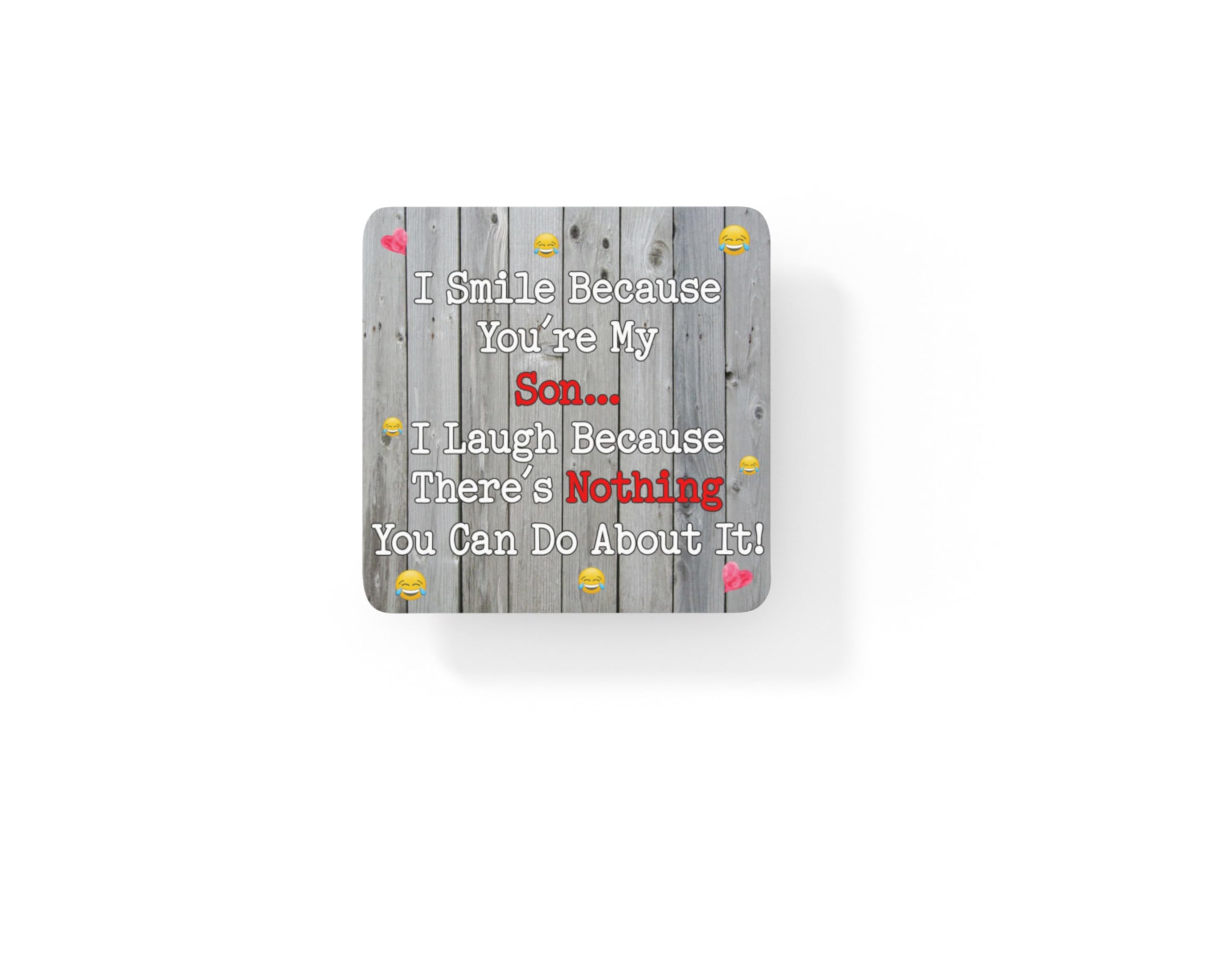 Decalarama Multicolor Son Funny Gift Coaster – I Smile Because You're My Son - Novelty Fun Birthday