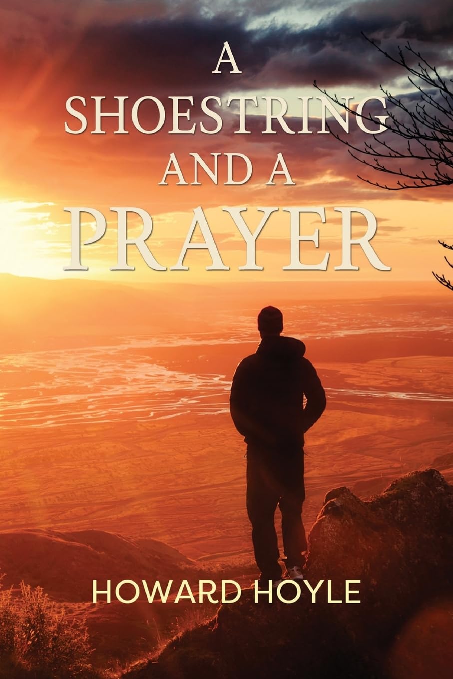A Shoestring and a Prayer by Howard Hoyle (Paperback Book)