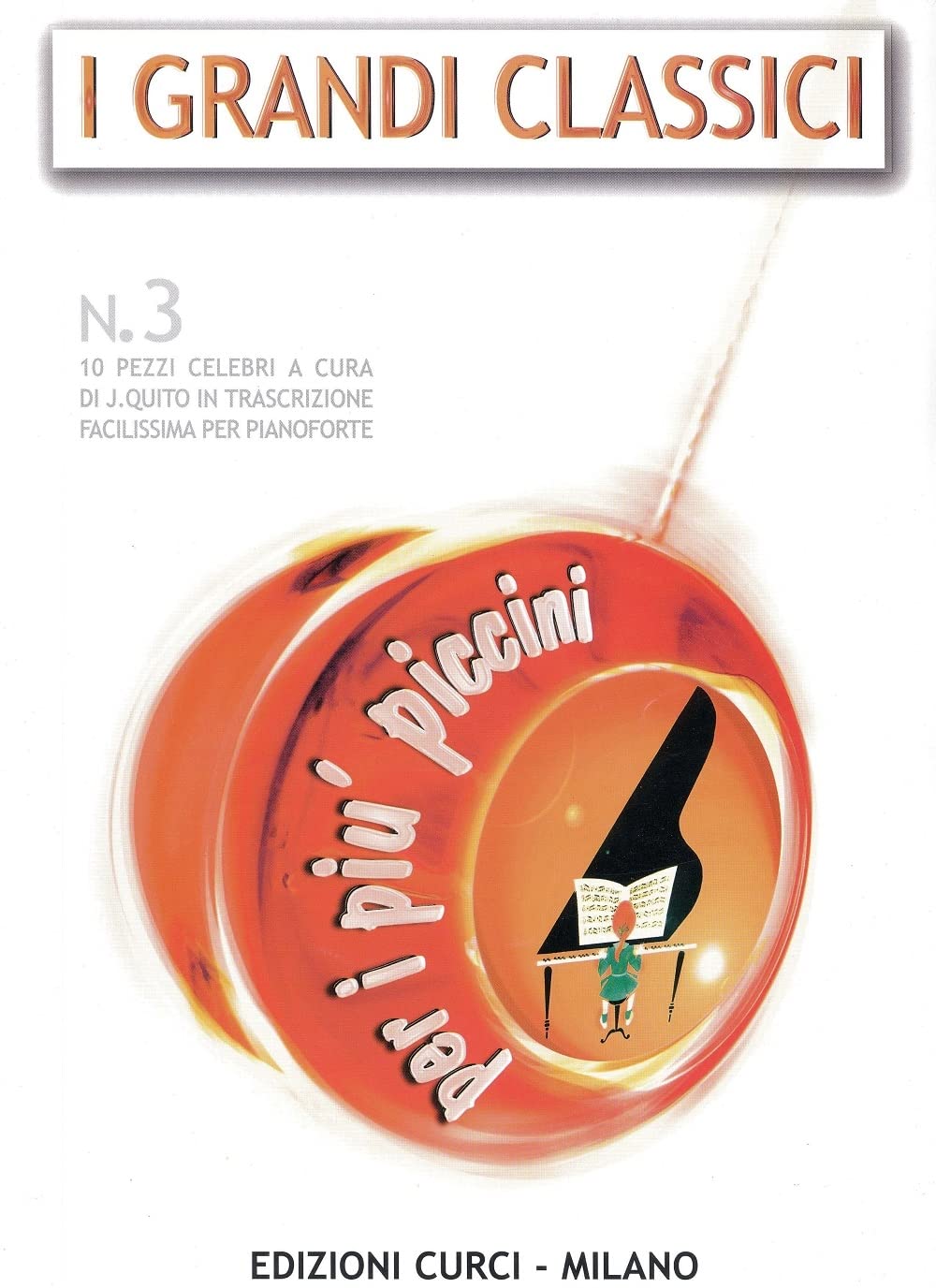 Grandi Classici Per I Piu' Piccini, Vol. 3 (Quito) - Buch