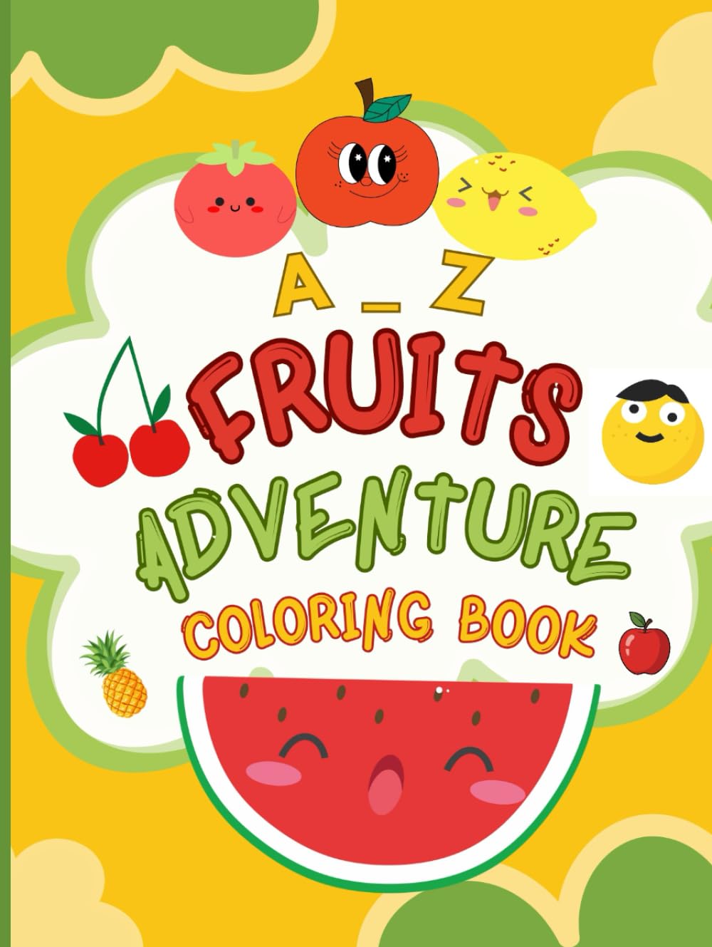 A_Z fruit Adventure: Coloring Book