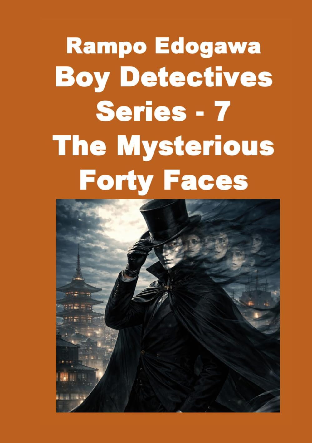 Rampo Edogawa Boy Detectives Series - 7 " The Mysterious Forty Faces"
