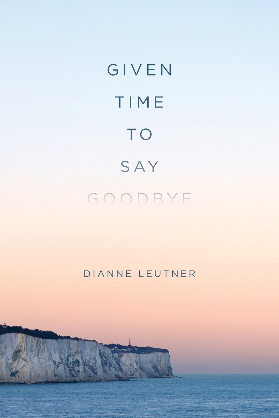 Given Time to Say Goodbye