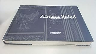 African Salad: A Portrait of South Africans at Home
