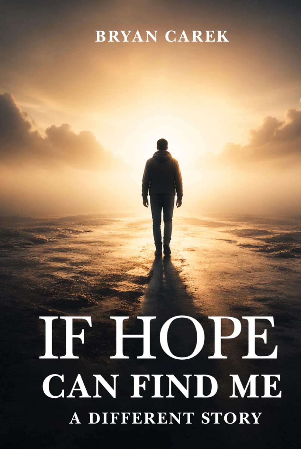 If HOPE Can find me: A Different Story
