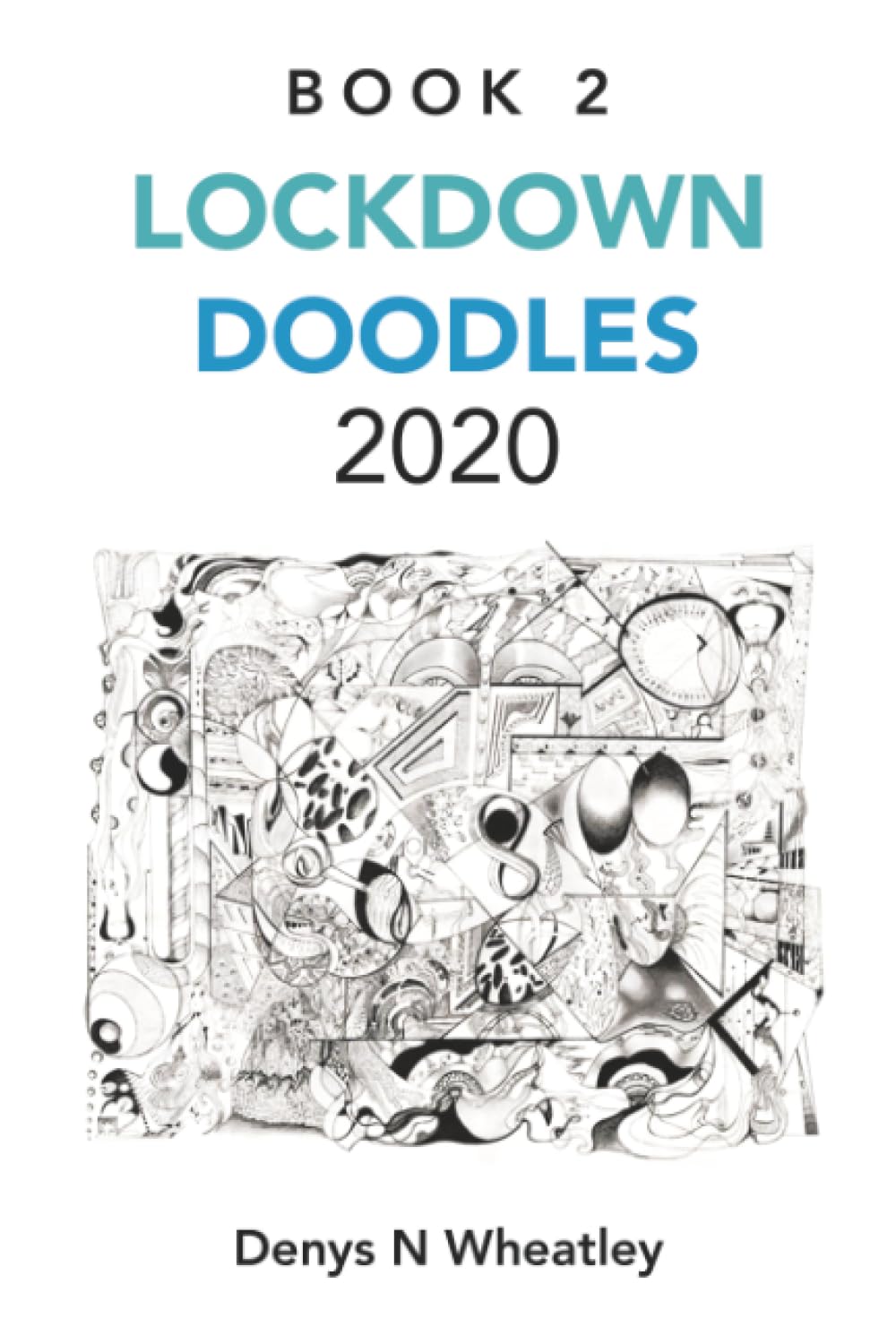 LOCKDOWN DOODLES 2020: Book 2