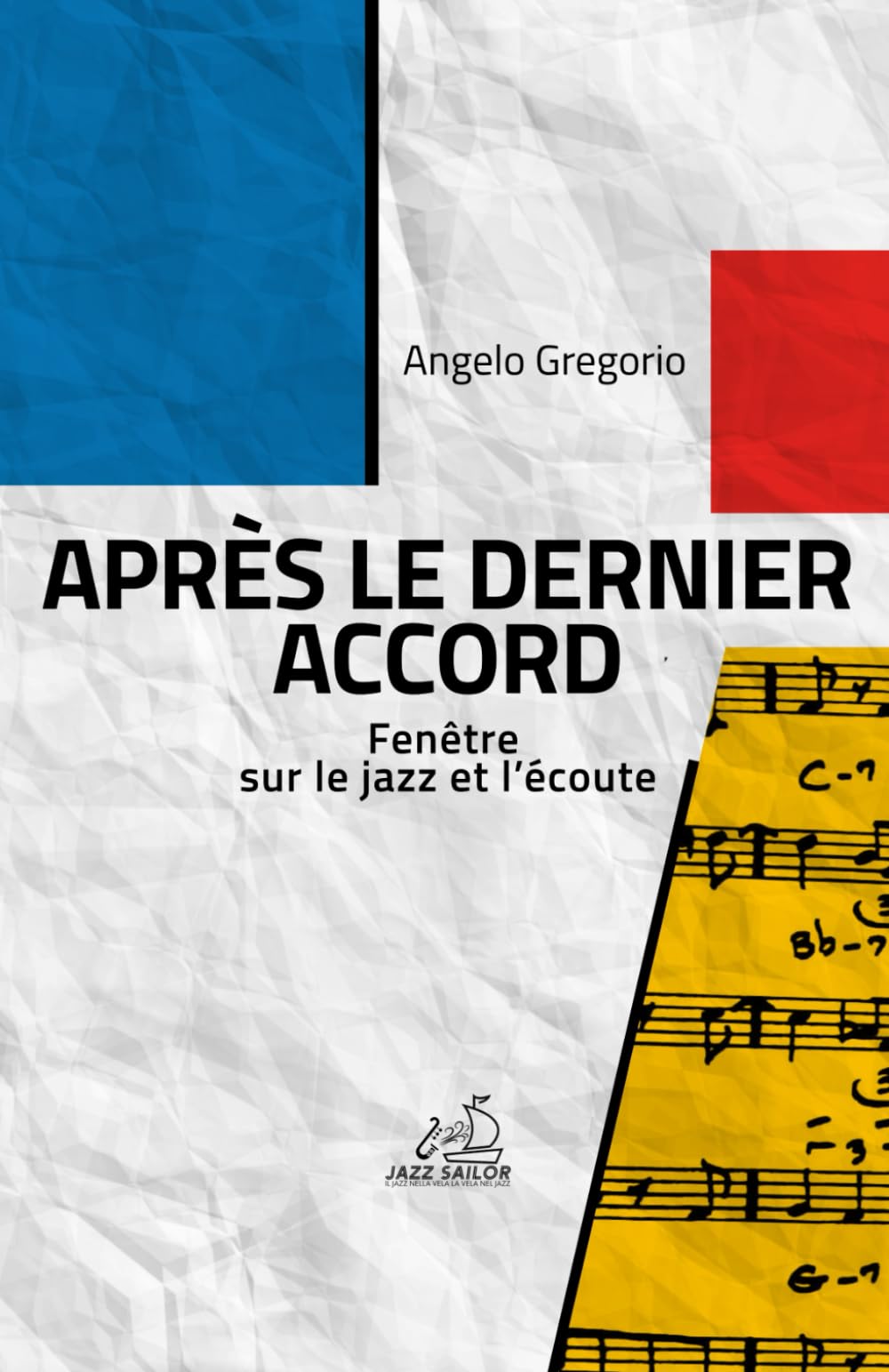 Après le dernier accord: Fenêtre sur le jazz et l’écoute